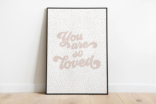 Nursery Prints, Kids Wall Art, Spotty, Loved, Decor, Gallery Wall, A3 A4 A5 A6, Gift, Pastel Print, Play Room Prints