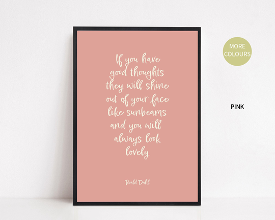 Roald Dahl Quote Print Good Thoughts, The Twits Poster Sunbeams Colourful Nursery Children's Kid's Rooms Décor, A3 A4 A5 New Baby Gift