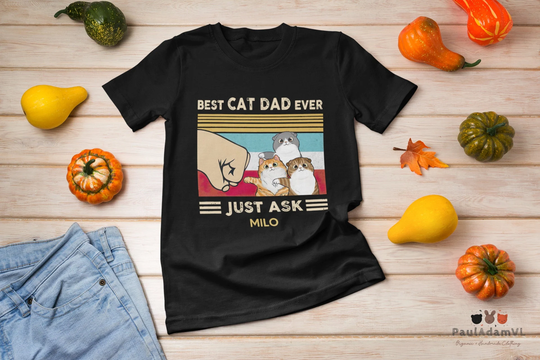 Best Cat Dad Ever Just Ask Milo Vintage T-Shirt, Shirt, Owner Cute Chibi Kawaii Kitten Gift Shirt