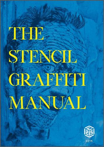 Stencil Graffiti Manual