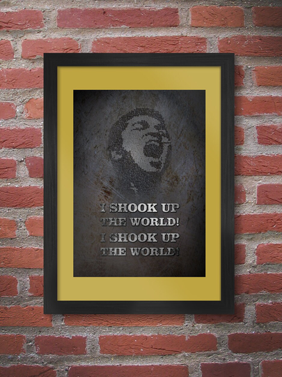 I Shook Up The World - Ali Poster Print