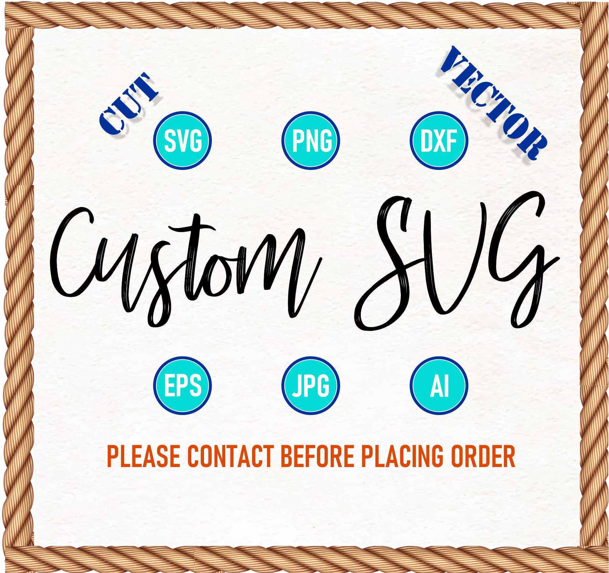 Custom Svg File /Custom Svg File For Cricut/ Silhouette File/ Brother Scanncut Files Cricut/Svg, PDF, Png, Jpg, Eps, Dxf