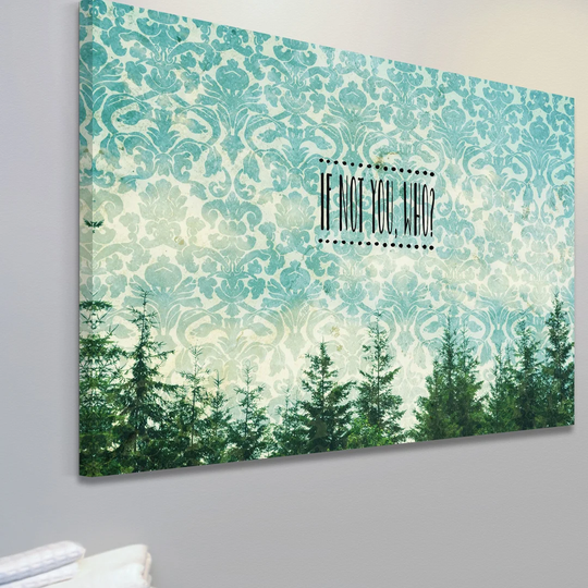 If Not You, Who by Robert Dickinson - Wrapped Canvas Graphic Art Print