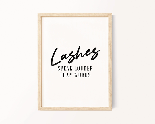 Lashes Speak Louder Than Words, Beauty, Gallery Wall, Print, Wall Art, Salon Decor, Beauty Therapy, Gift, Style, Lash Artist, Teen Poster