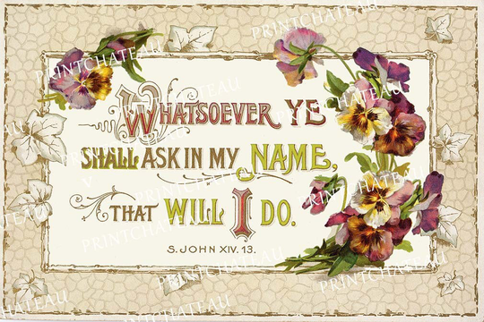 Bible Verse Pansy Flowers New Giclee Art Print Of Victorian Image Ask in My Name Christian Inspirational Wall From Printchateau