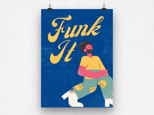 Graphic Art Print - Funk It Wall For Home, Dorm Or Office