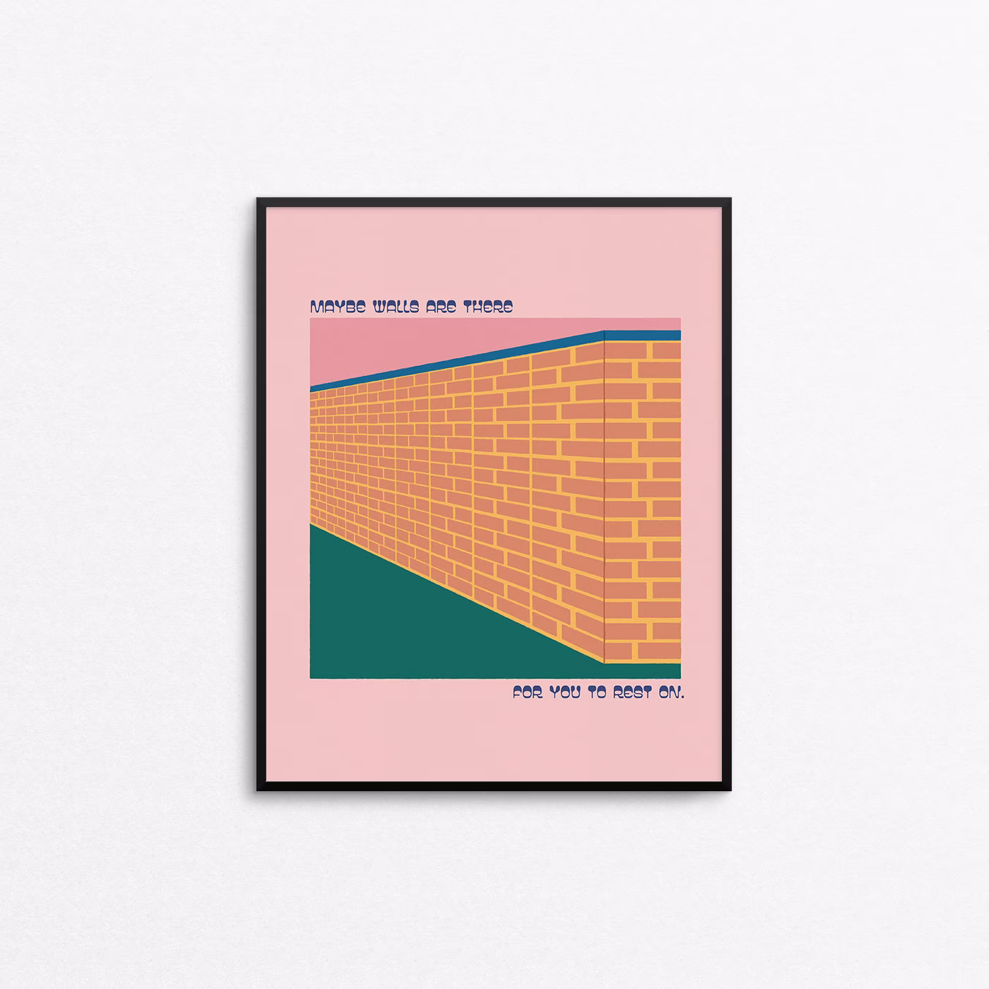 Walls Art Print - Quirky Colourful Art Print, 8x10 Aesthetic Pink Typographic Hipster Bright Colored Inspirational Quote Print