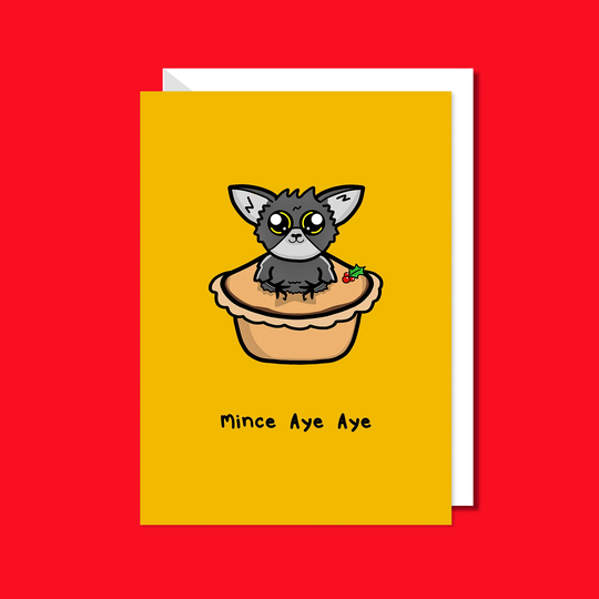Mince Pie Christmas Card - Funny Pun Aye Animal