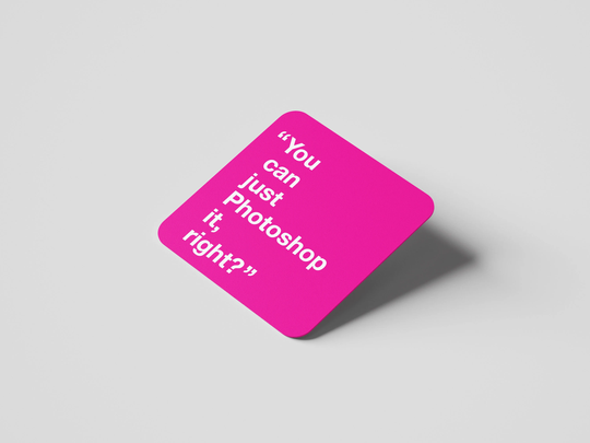 You Can Just Photoshop It Graphic Design Coaster